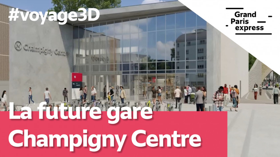 miniature de la vidéo La future gare Champigny Centre 